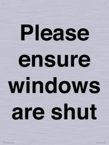 Please ensure windows are shut